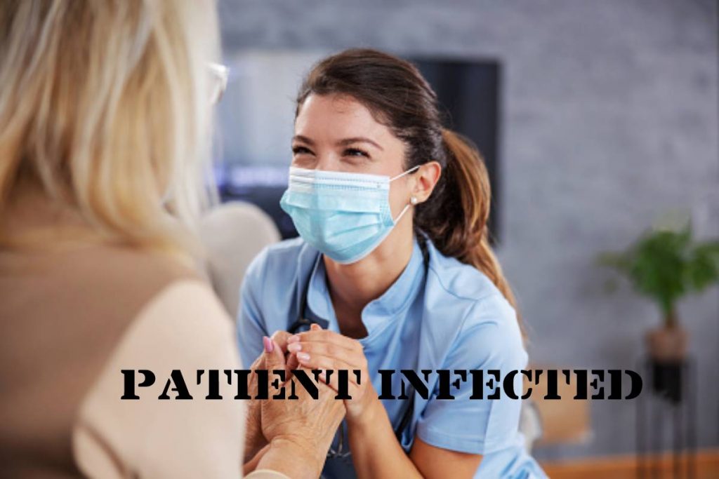 Patient Infected
