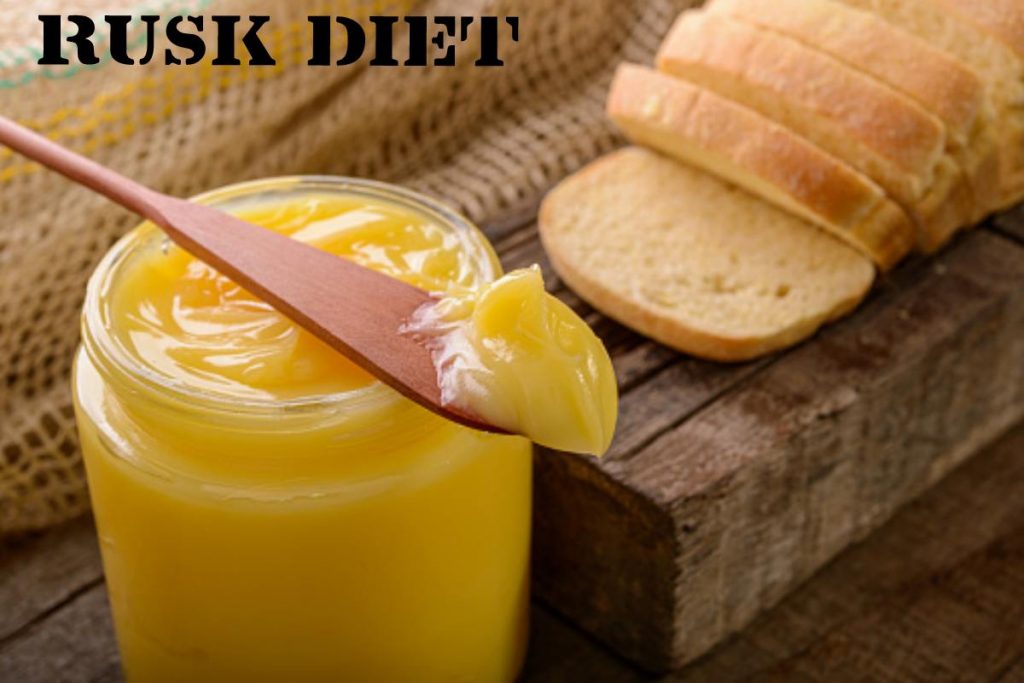 Rusk Diet