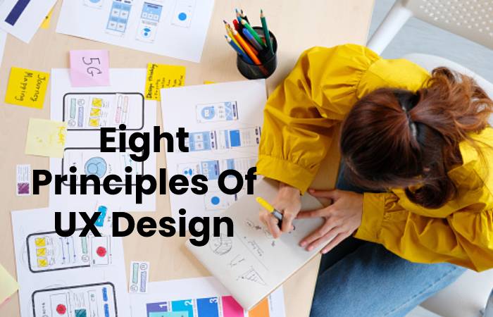 Eight Principles Of UX Design