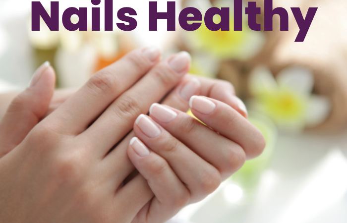 Nails Healthy