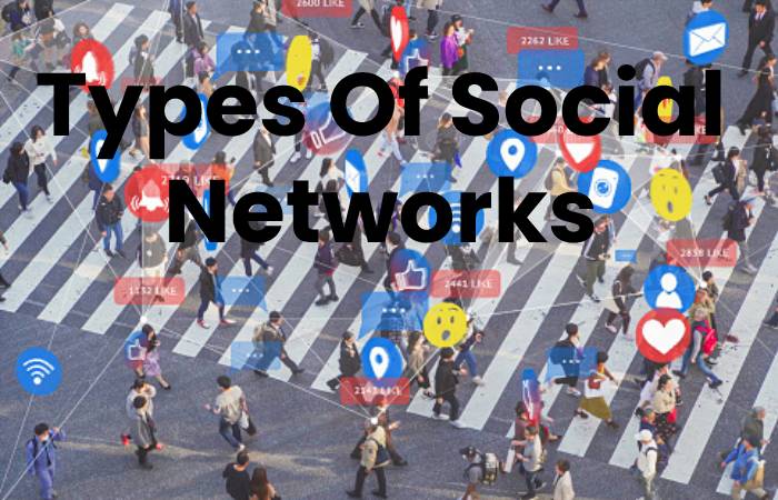Types Of Social Networks