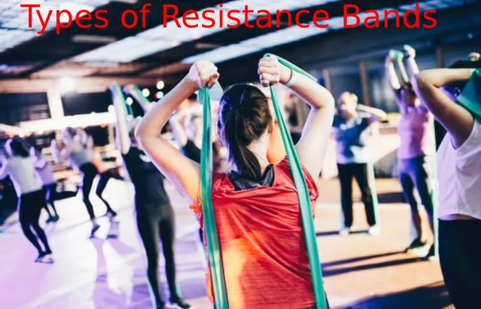 Types of Resistance Bands