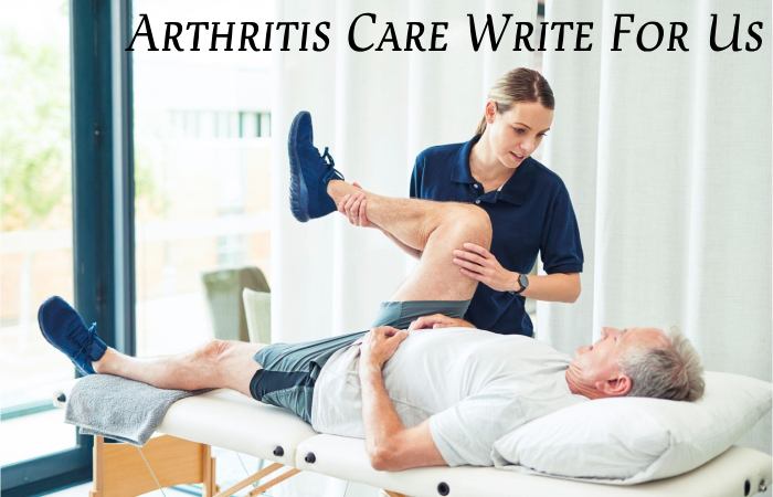 Arthritis Care Write For Us