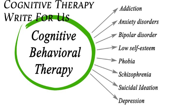 Cognitive Therapy Write For Us