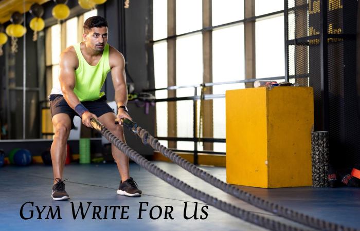 Gym Write For Us