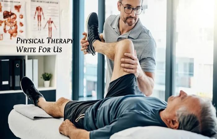 Physical Therapy Write For Us
